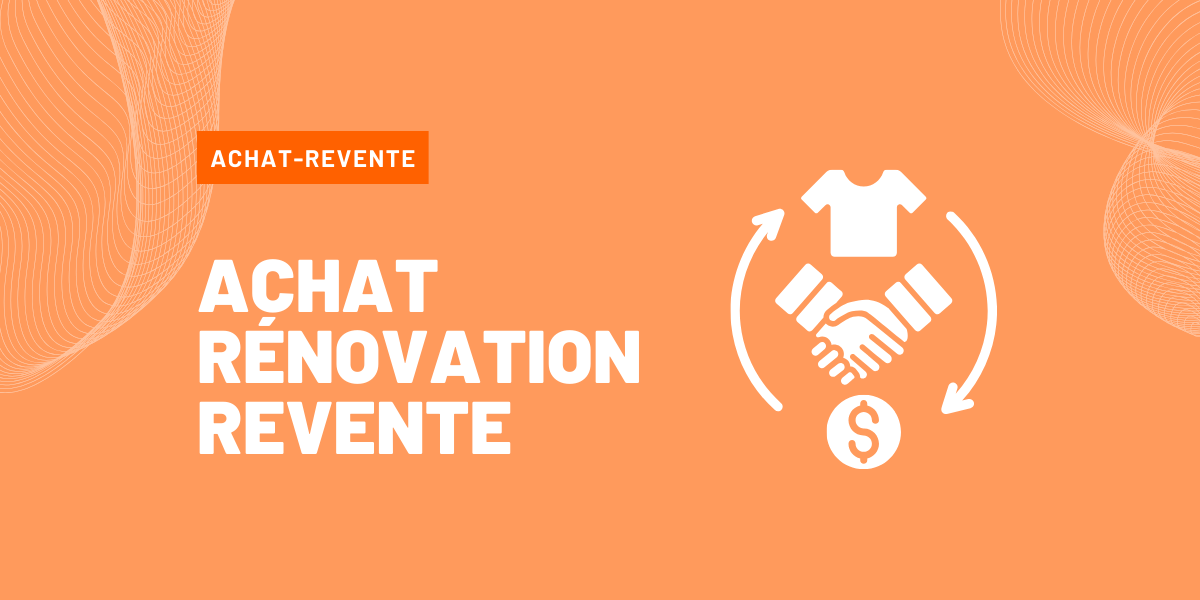 achat renovation revente