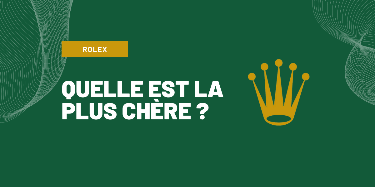 quelle est la plus chère